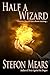 Half a Wizard (Cavan Oltblood Book 1)