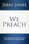 We Preach: The Pr...