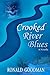 Crooked River Blues: A Novella