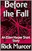 Before the Fall: An Ellen H...