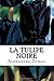 La Tulipe Noire