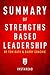 Summary of Strengths Based Leadership: by Tom Rath and Barry Conchie | Includes Analysis