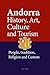 Andorra History, Art, Culture and Tourism: People, tradition, Religion and Custom