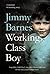 Working Class Boy (Working ...