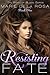 Resisting Fate (The Right of Blood, #1)