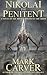 Nikolai the Penitent: A Novel of the Brotherhood of the Cross