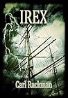 Irex by Carl Rackman