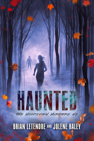 Haunted (The Woodsview Murders, #2)