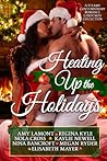 heating-up-the-holidays-a-steamy-contemporary-romance-christmas-collection