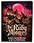 The Ruby Moon by Trisha White Priebe