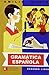 Gramatica Española 2 Para 5 Y 6 Año Primaria (Spanish Edition)