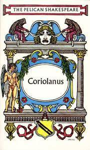 The Pelican Shakespeare: Coriolanus