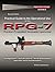 Practical Guide to the Operational Use of the RPG-7 Grenade Launcher