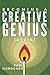 Becoming a Creative Genius {again}