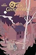 Over The Garden Wall (2016-) #6