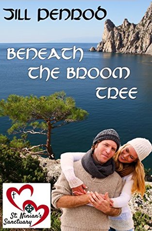 Beneath the Broom Tree (St. Ninian's Sanctuary, #1)