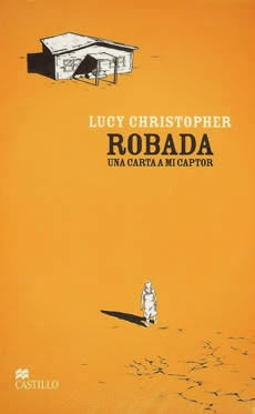 Robada: una carta a mi captor