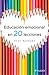 Educación emocional en veinte lecciones (Spanish Edition)