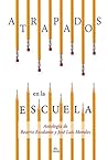 Atrapados en la escuela (Spanish Edition)