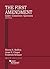 The First Amendment, Cases―Comments―Questions (American Casebook Series)