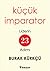 Küçük İmparator - Liderin 23 Adımı