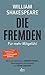 Die Fremden by William Shakespeare