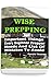 Wise Prepping: Important Things Every Beginner Prepper Needs And List Of Mistakes To Avoid: (Survival Outdoor Book, Survival Guide Book)