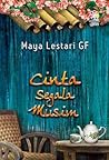 Cinta Segala Musim by Maya Lestari Gf.