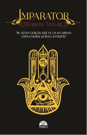 İmparator - Bu Kitap Gerçek Kişi ve Olaylardan Esinlenerek Kurgulanmıştır