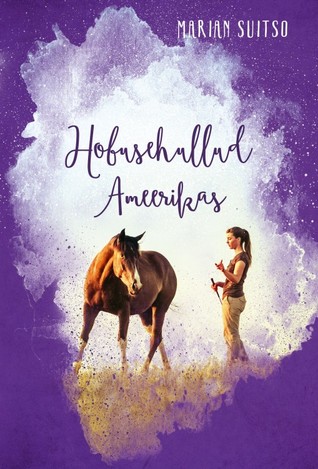 Hobusehullud Ameerikas (Paperback)