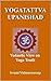 Yogatattva Upanishad: Vedantic View on Yoga Truth