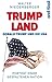 TRUMP LAND – Donald Trump und die USA: Porträt einer gespaltenen Nation (German Edition)