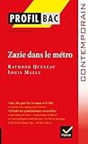 Profil - Queneau : Zazie dans le métro: Analyse littéraire de l'oeuvre (French Edition)