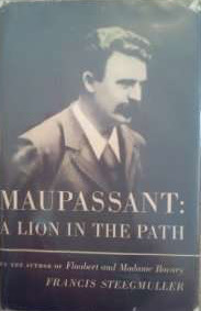 Maupassant: A Lion In The Path (Paperback)