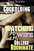 Cuckolding: Watching My Wife and My College Roommate