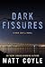 Dark Fissures (Rick Cahill #3)