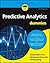 Predictive Analytics For Dummies