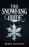 The SnowFang Bride by Merry Ravenell