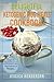 Delightful Ketogenic Mug Meals Cookbook: Top 35 Insanely Good Low Carb Mug Cake Recipes To Achieve Vibrant Health and Lose Weight