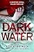 Dark Water by Robert Bryndza