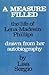 A Measure Filled: The life of Lena Madesin Phillips Drawn from her Autobiography