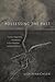 Possessing the Past: Trauma, Imagination, and Memory in Post-Plantation Southern Literature (Southern Literary Studies)