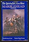 Marblehead;: The spirit of '76 lives here Marblehead;: The spirit of '76 lives here