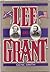 Lee and Grant: A Dual Biogr...