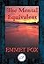 The Mental Equivalent by Emmet Fox