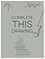 Complete This Drawing