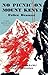 No Picnic on Mount Kenya by Felice Benuzzi