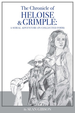 The Chronicle of Heloise & Grimple (Kindle Edition)