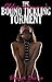 The Older Woman’s Bound Tickling Torment (Gwen’s Public Bondage Gangbang): A BDSM Explicit Horror Erotica Story