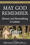 May God Remember:...
